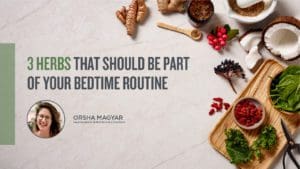 3 Herbs that should be part of your bedtime routine - video cover