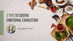 3 tips to soothe emotional exhaustion - video cover
